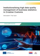Thumbnail image for : Institutionalising high data quality management of business statistics in Croatian Customs report